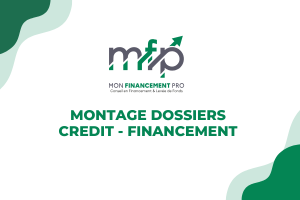 Montage Dossiers Crédit Financement